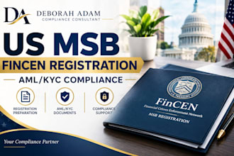 prepare US msb fincen registration filing and aml kyc compliance documents