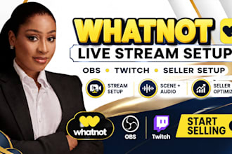 setup whatnot live streaming, whatnot marketing whatnot obs studio setup twitch