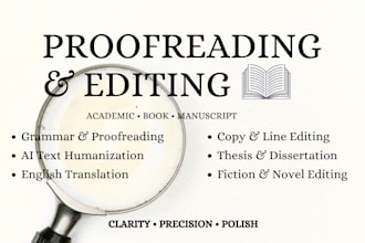 do proofreading, book editing, grammar check, english translation, ai editing