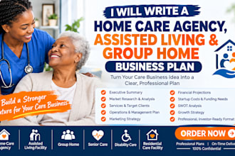 write a home care agency assisted living group home startup fund business plan