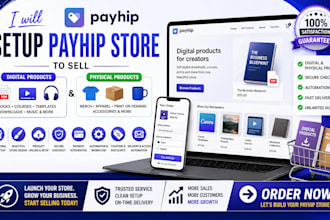 setup payhip store sell digital products physical products checkout automation