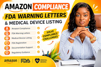 help with amazon compliance, fda warning letters and medical device listing