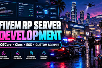 develop custom gta 5 fivem roleplay server with qbcore, qbox, esx and scripts