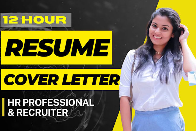 Write professional resume, CV and cover letter in 12 hours — Fiverr service