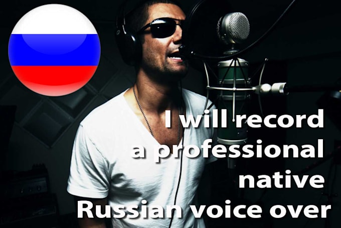 record a professional native russian voice over