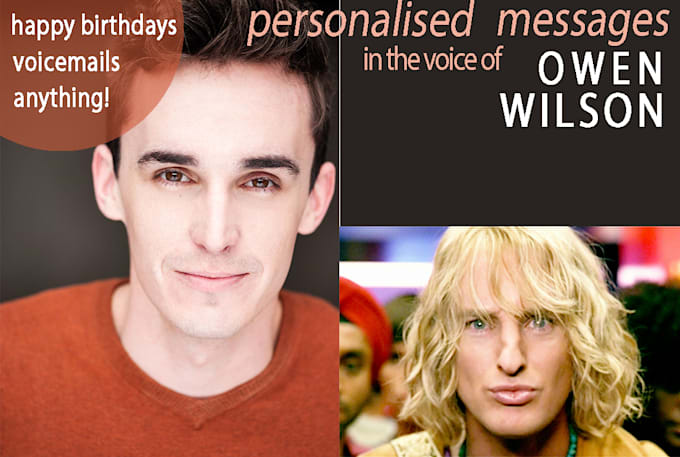 record a personal message in the voice of owen wilson