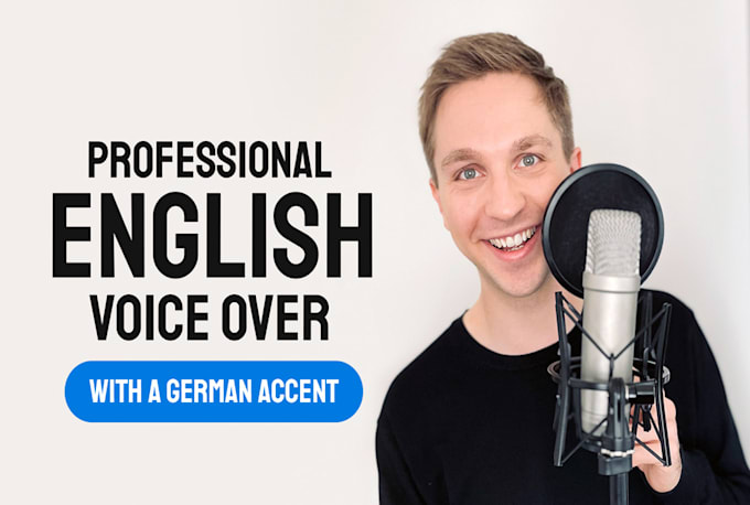 record a professional male voice over with a german accent