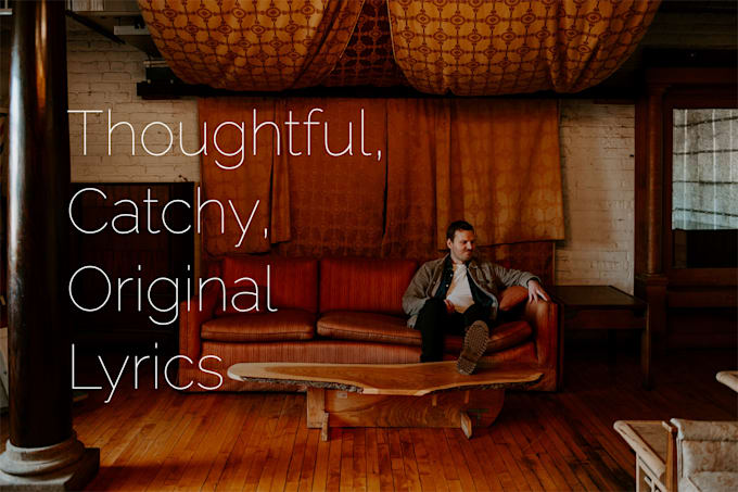 write you catchy, original lyrics