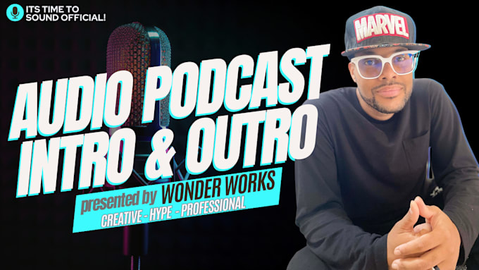 create amazing podcast intro outro audio  sonic branding
