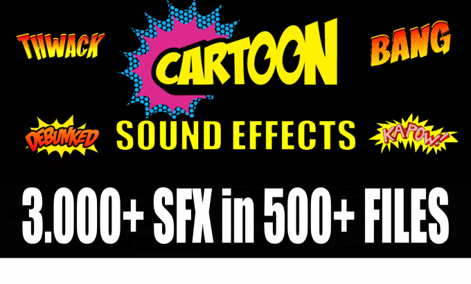 Send 3300 cartoon royalty free sound effects by Damncaresound | Fiverr