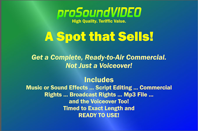 produce a professional commercial, audio ad or radio spot that sells