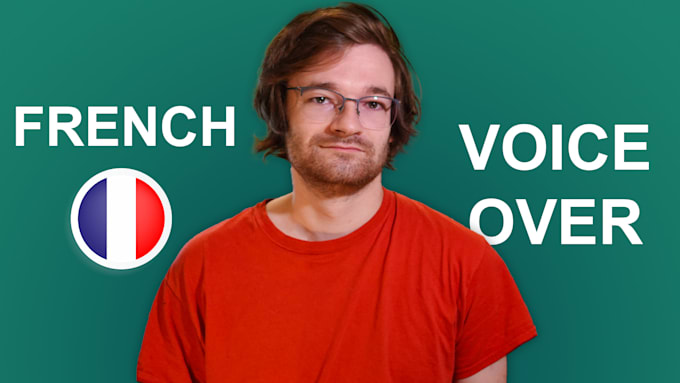 be your french voice over