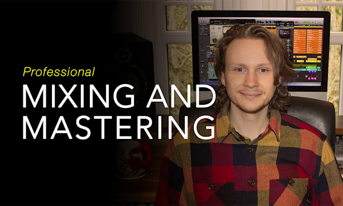 provide professional mixing and mastering for your music