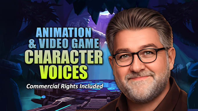 record expressive male character voices for games and animation