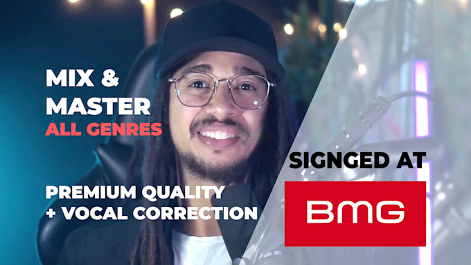 as signed producer, mix and master your song, music, vocals