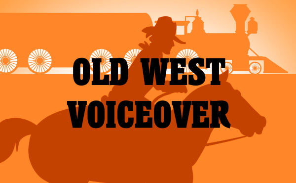 record an old west voiceover