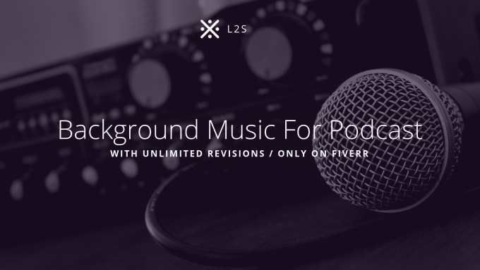 Record podcast background music by Letters2society | Fiverr