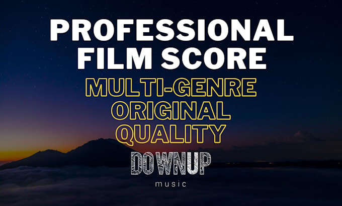 professionally create a score for your film or short