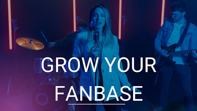 help you build and nurture your fanbase