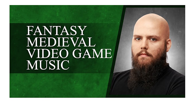 be your medieval fantasy music composer for video games and films