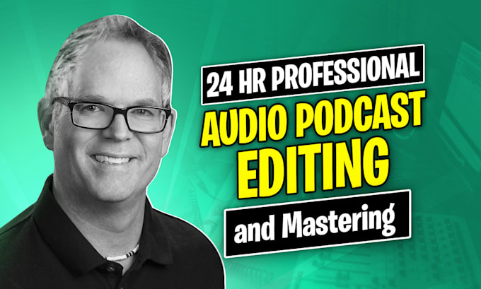 professionally produce fix mix clean edit enhance eq and master your podcast