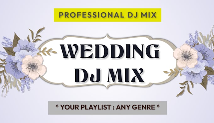make a pro wedding dj mix from your playlist