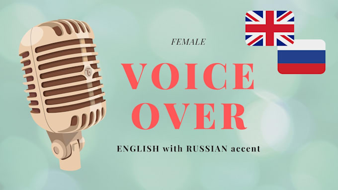 do voice in english with russian accent