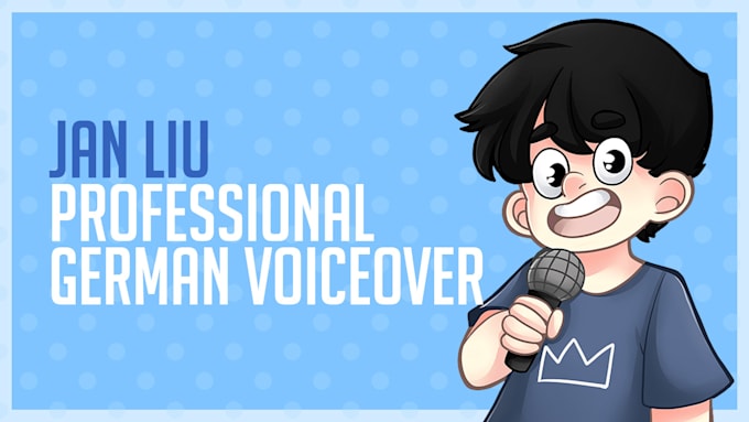 record a young german voice primarily for voice acting