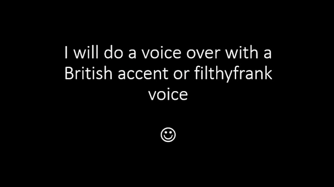Do A Professional Voice Over With A British Accent By Son Of Paxarknz