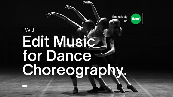 edit music for dance choreography or dj sets