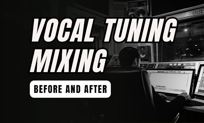 tune,mix, edit,pitch correct melodyne,autotune,add vocal effects