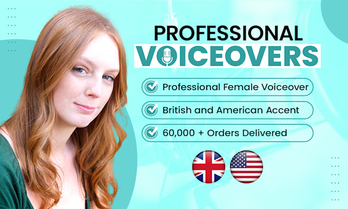 record a pro voiceover, british or american female accent