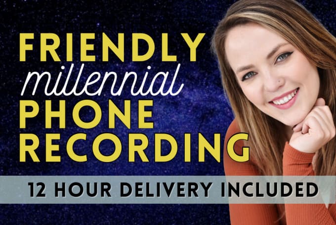 I will record a professional, friendly voicemail or phone greeting