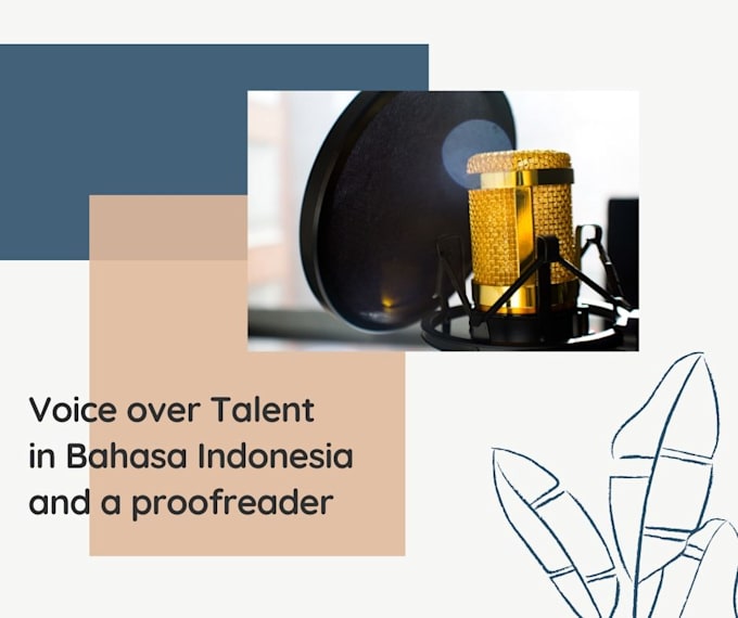 do your voiceover projects with indonesian proofreading