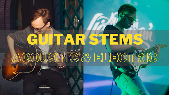 record electric or acoustic guitar stems for your music