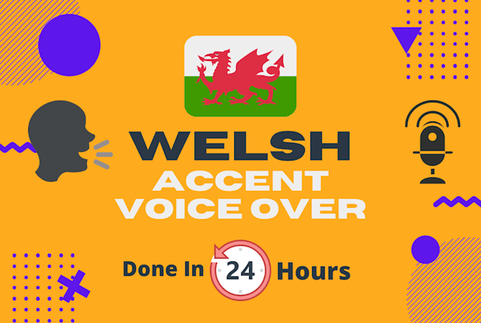 record a male voiceover in welsh accent