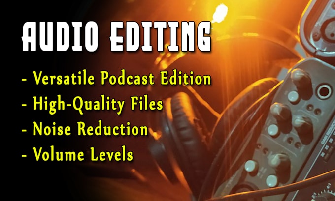 bring your audio to life, professional editing