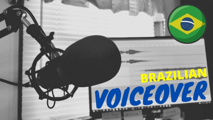 record the best voice over in brazilian portuguese