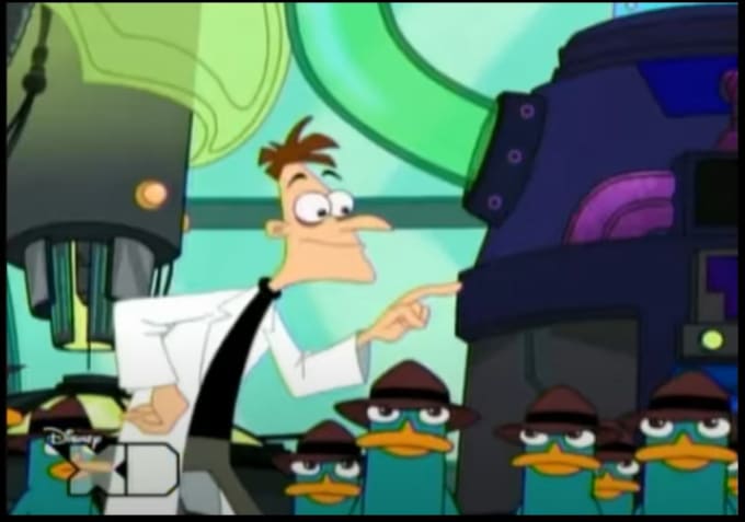say whatever you want as doctor heinz doofenshmirtz