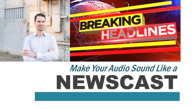 voice your script in the sound of a newscast