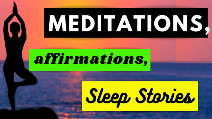 record calming meditations, affirmations and sleep stories
