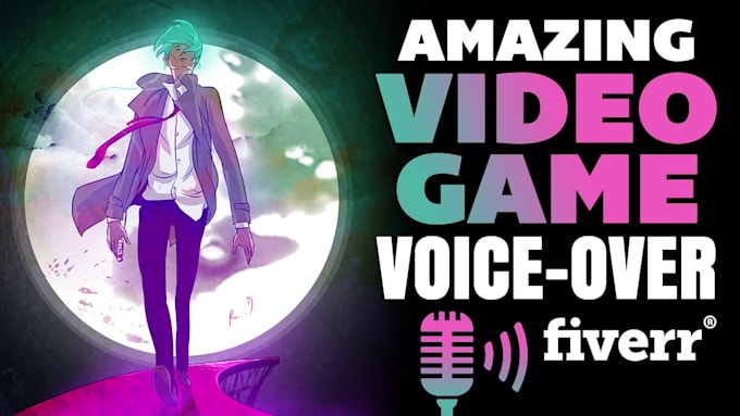 record an awesome video game male voice over