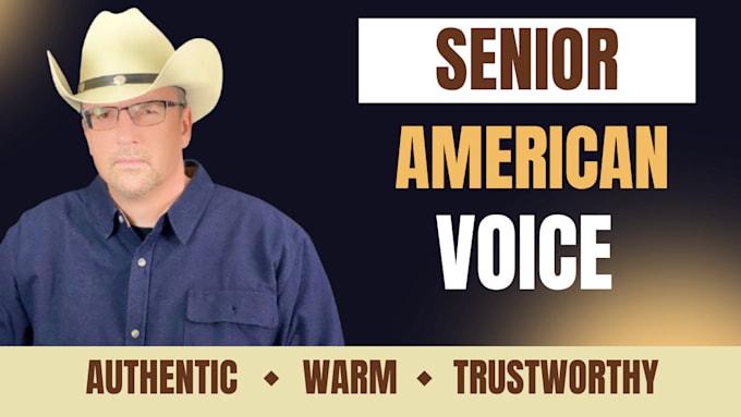 be your deep warm older american male voice