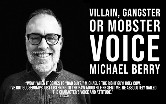 record a villain, gangster or mobster character voice over