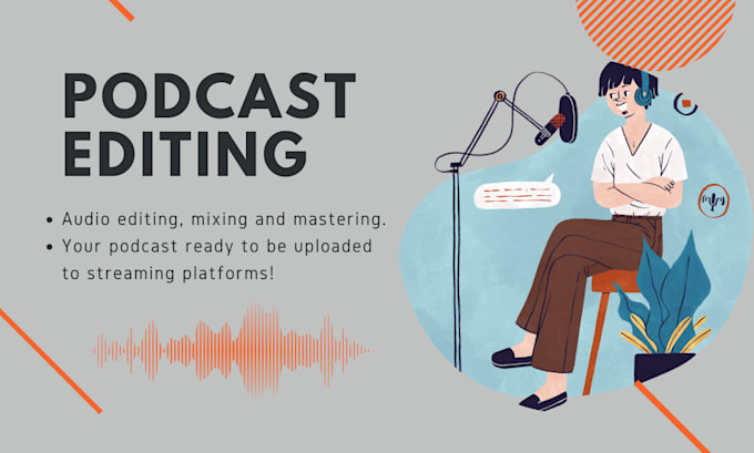 clean, edit, and master your podcast for streaming platforms