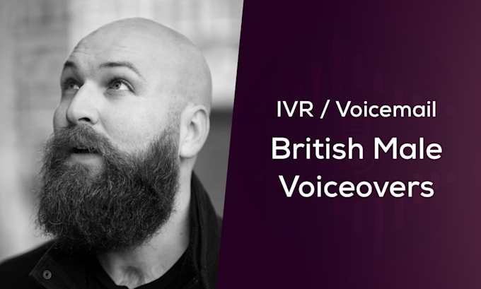 record a UK british male voicemail IVR for your phone system