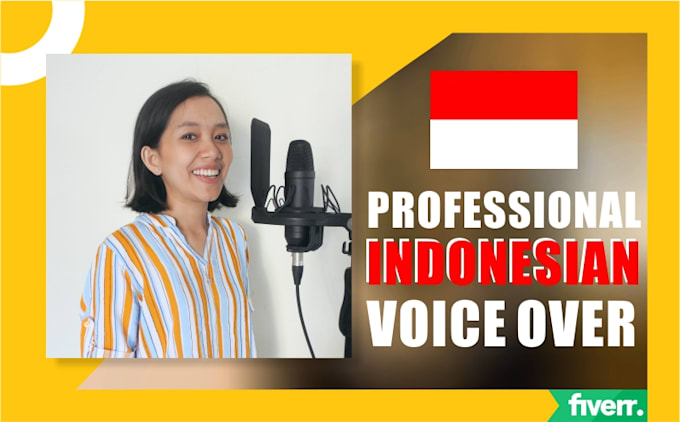 deliver bahasa indonesia voice over for commercial ads