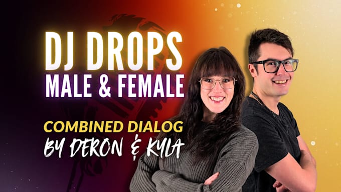 create modern dj drops with male and female voice