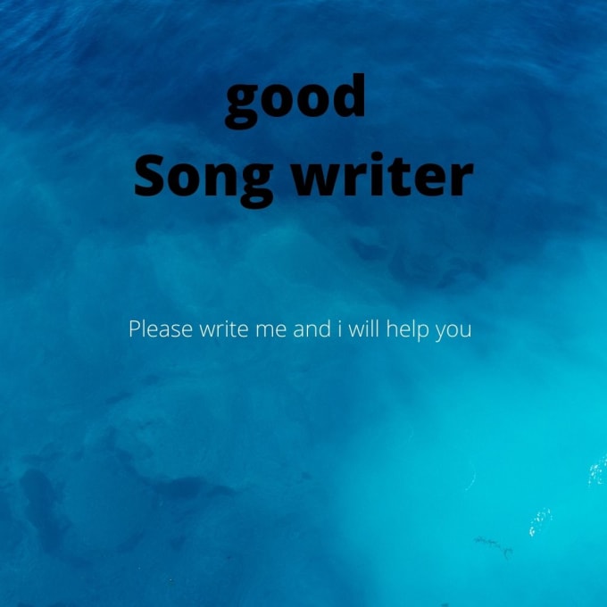 Write A Song Text For You By Tobyst18 Fiverr