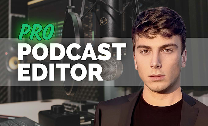 professionally edit your podcast